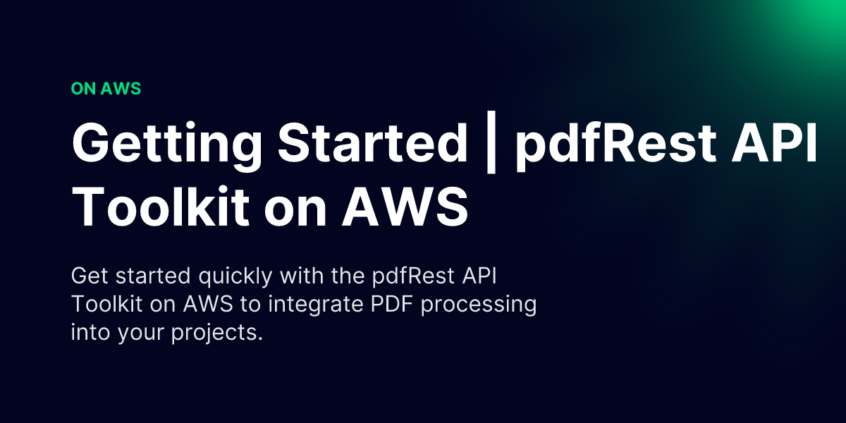 Getting Started | pdfRest API Toolkit on AWS